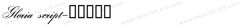 Gloria script字体转换